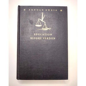 Education Before Verdun by Arnold Zweig 1936 Vintage Hardcover NO Dust Jacket